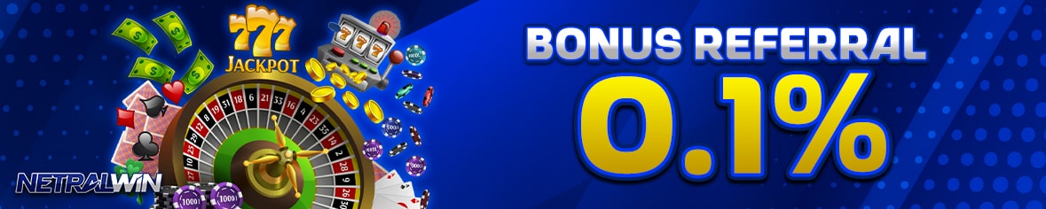 netralwin-bonus-referral